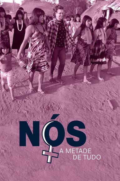 Nós - A Metade de Tudo