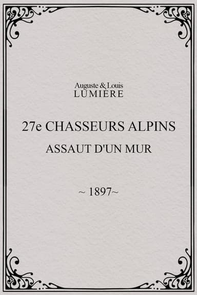 27th Chasseurs Alpins: Assault on a Wall