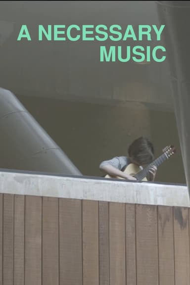 A Necessary Music
