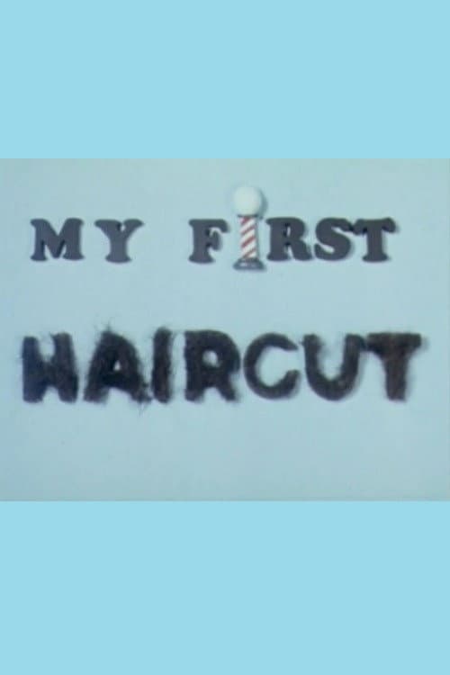 My First Haircut