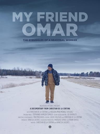 My Friend Omar: The struggles of a Seasonal Worker