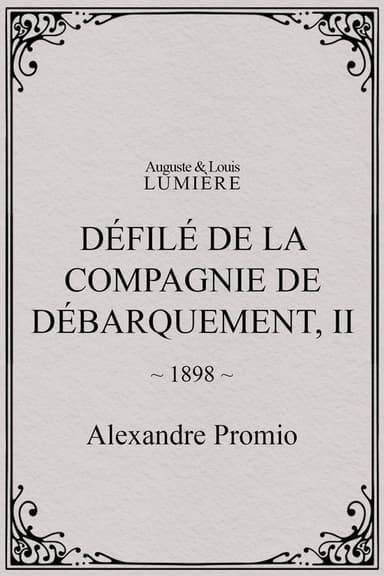 Défilé de la compagnie de débarquement, II