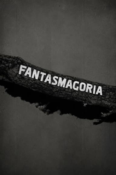 Fantasmagoria