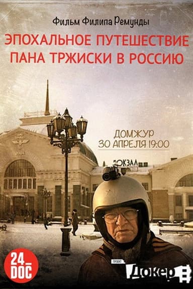 The Epochal Trip of Mr. Tříska to Russia