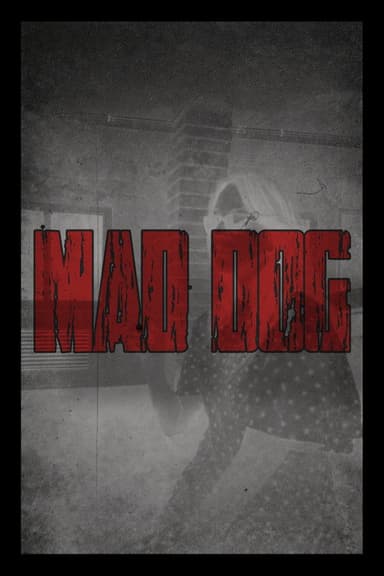 MAD DOG
