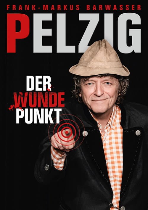 Erwin Pelzig: Der wunde Punkt