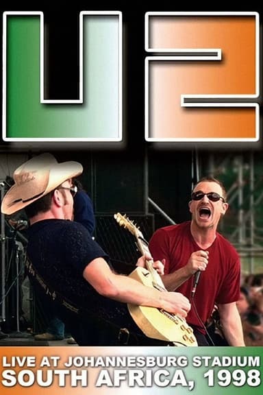 U2 – Live At Johannesburg Stadium, South Africa, 1998