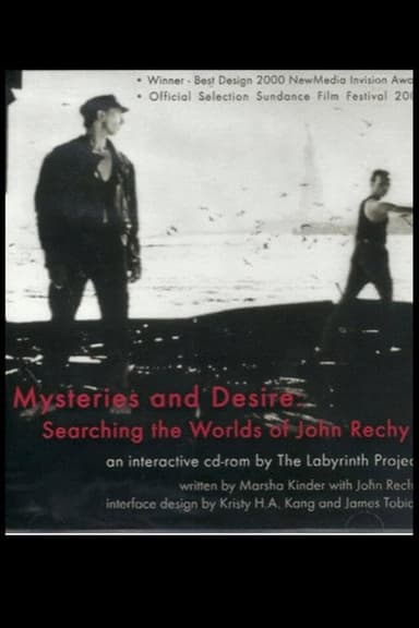 Mysteries and Desire: Searching the Worlds of John Rechy