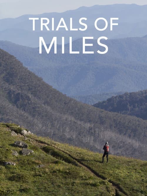 Trials of Miles
