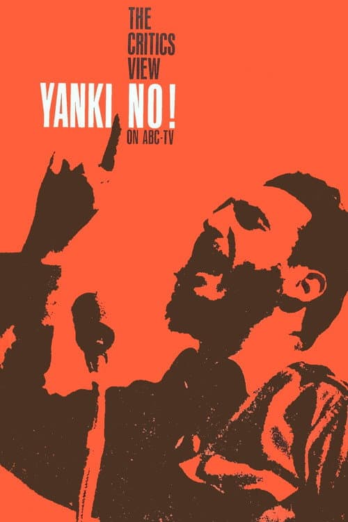 ABC Close-Up: Yanki, No!