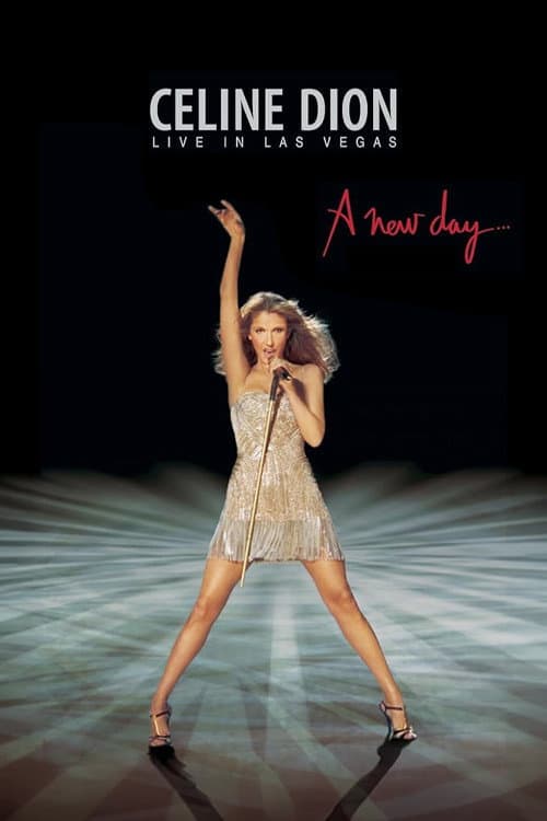 Céline Dion - A New Day… - Live in Las Vegas