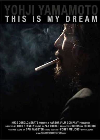 Yohji Yamamoto: This Is My Dream