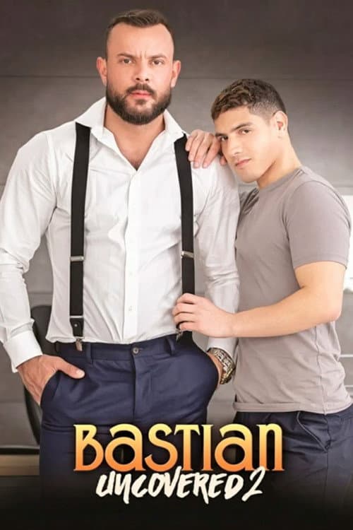 Bastian Uncovered 2