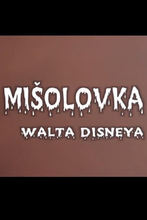 Walt Disney's Mousetrap