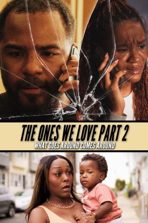 The Ones We Love Part II