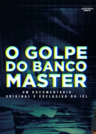 O Golpe do Banco Master