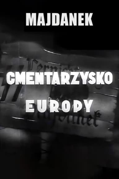 Majdanek - Cemetery of Europe