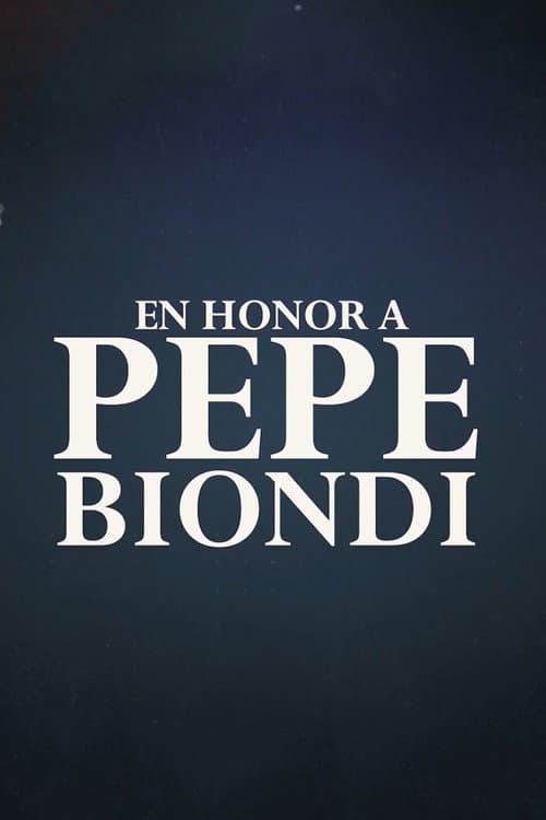 In honor of Pepe Biondi
