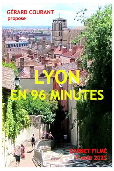 Lyon en 96 minutes