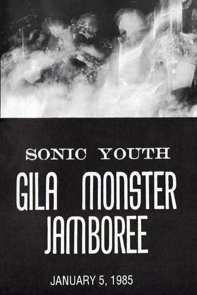 Sonic Youth: Gila Monster Jamboree