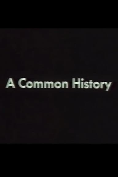 A Common History