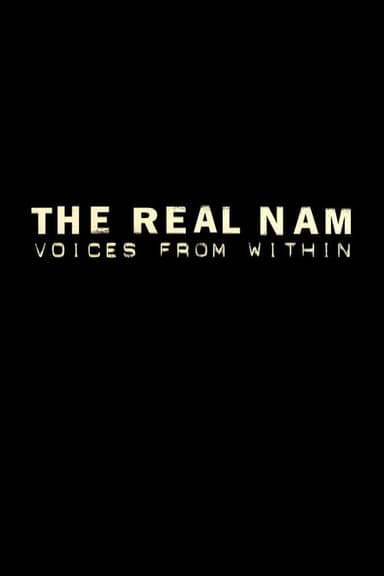The Real Nam: Voices From Within