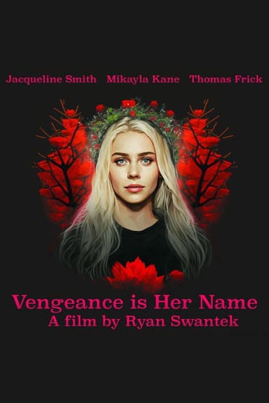 Vengeance Is Her Name