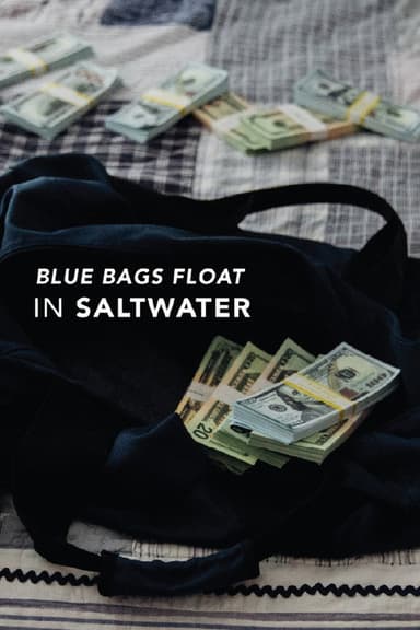 Blue Bags Float in Saltwater