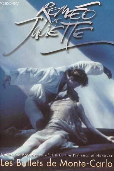 Romeo & Juliet - Les  Ballets de Monte-Carlo
