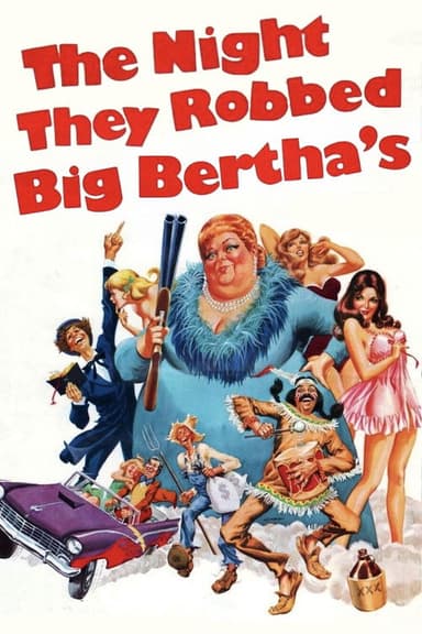 The Night They Robbed Big Bertha's