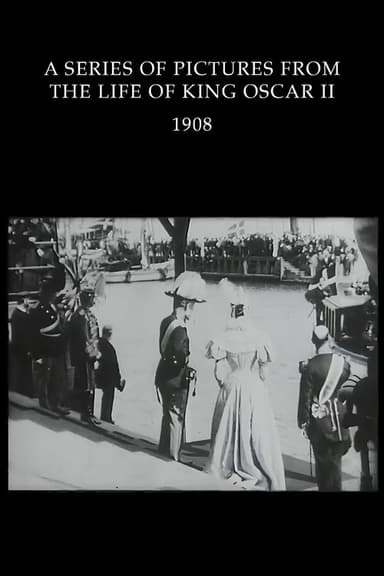 A Picture Suite from the Life of King Oscar II
