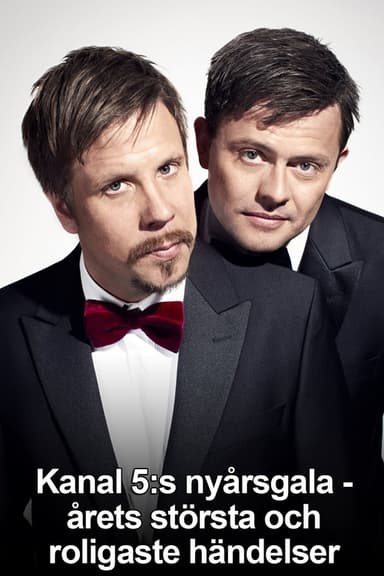 Kanal 5:s nyårsgala - Årets största och roligaste händelser