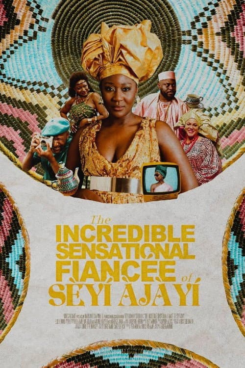 The Incredible Sensational Fiancée of Sèyí Àjàyí