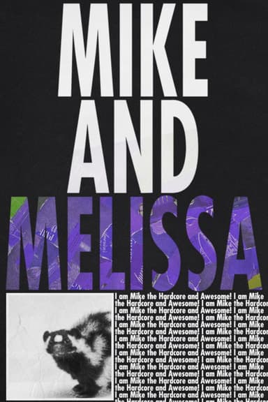 Mike and Melissa