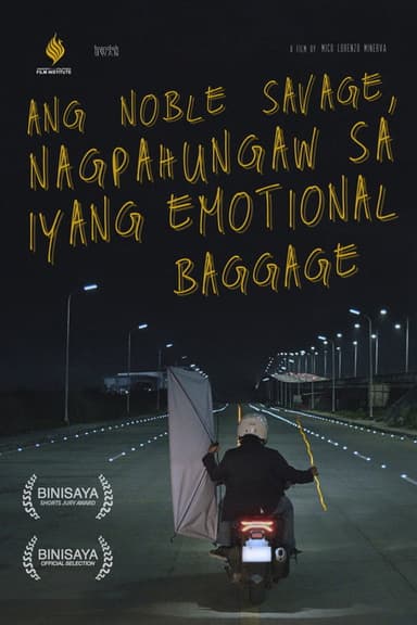 Ang Noble Savage, Nagpahungaw sa Iyang Emotional Baggage