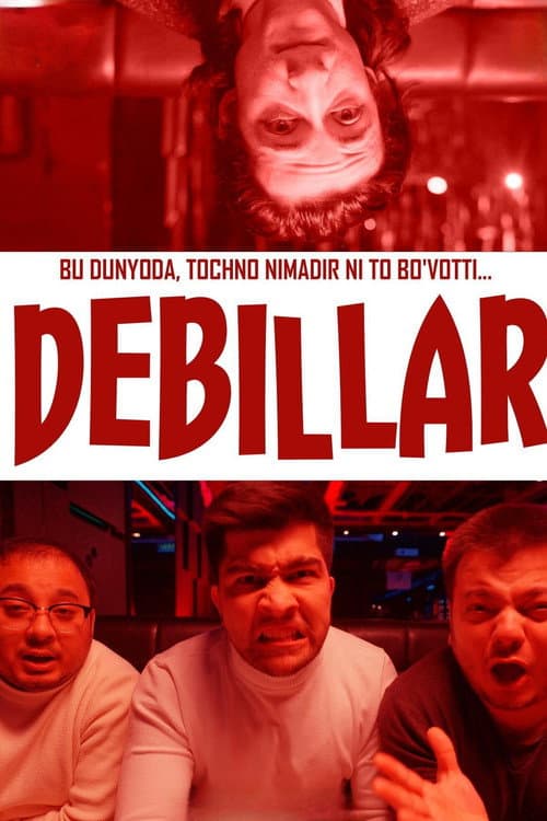 Debillar: Bu dunyoda, tochno nimadir ni to bo`votti