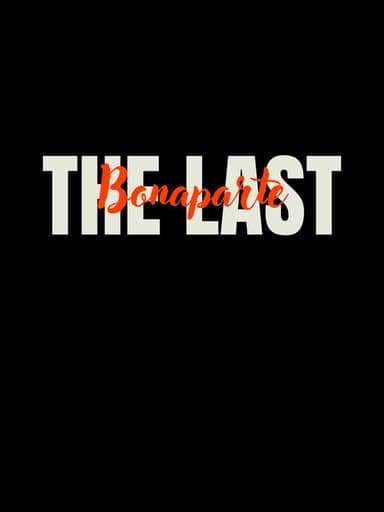 The Last Bonaparte