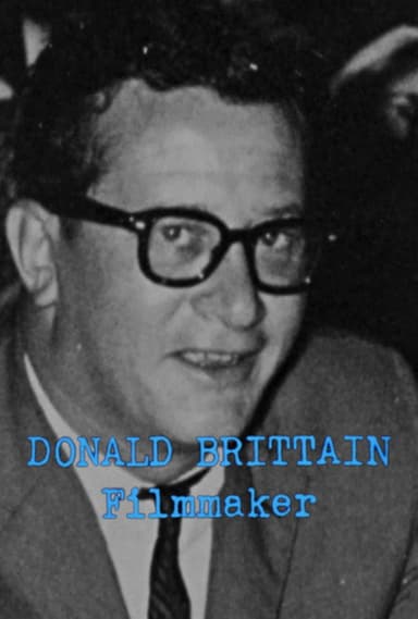 Donald Brittain: Filmmaker