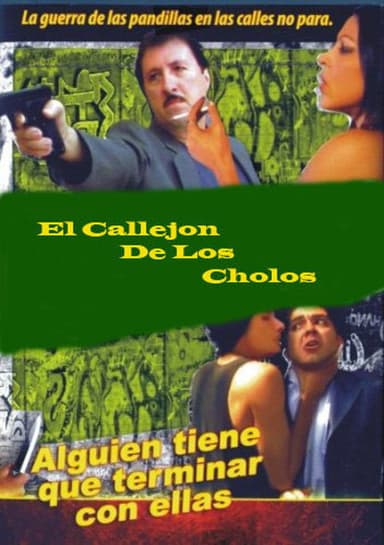 The Alley of the Cholos