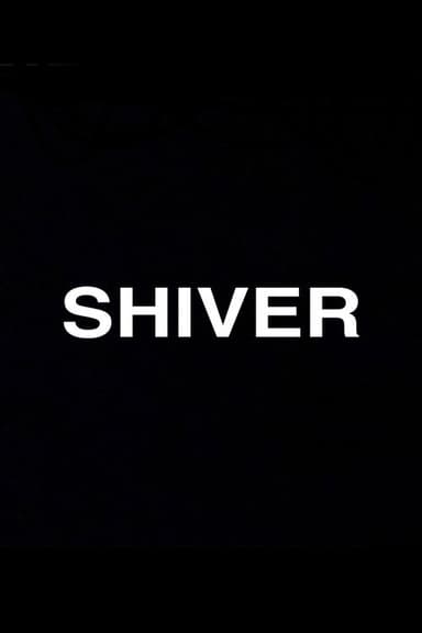 Shiver