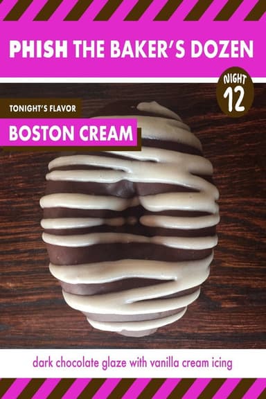Phish: The Baker's Dozen: Night 12 - Boston Creme