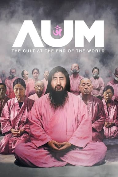 AUM: The Cult at the End of the World