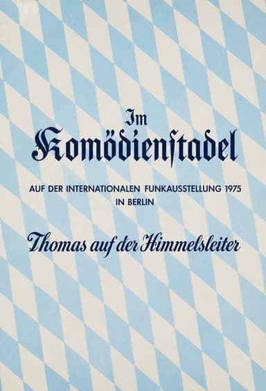 Der Komödienstadel - Thomas auf der Himmelsleiter