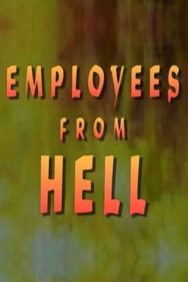 Employees From Hell