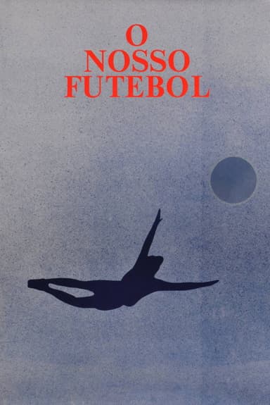 O Nosso Futebol