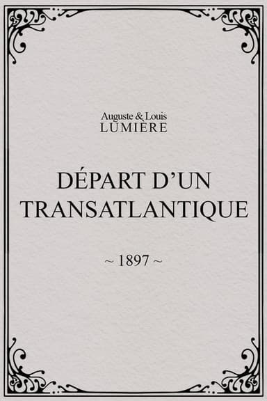 Departure of a Transatlantic Crossing