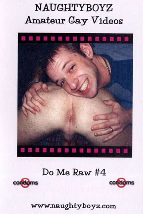 Do Me Raw 4: Matty's Spring Break