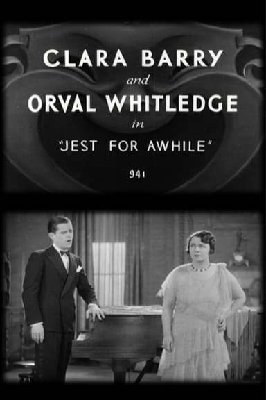 Clara Barry and Orval Whitledge in 'Jest for a While'