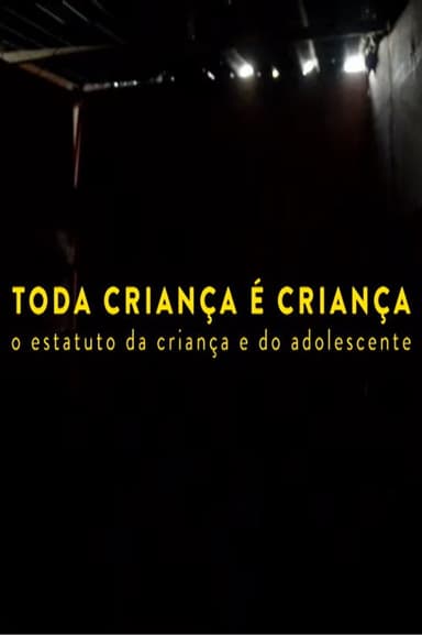 Toda Criança é Criança