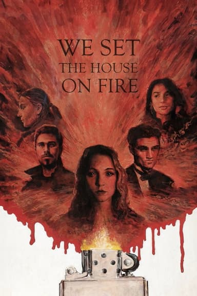 We Set the House on Fire
